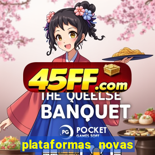 plataformas novas que est o pagando